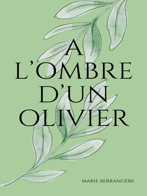 cover image of A l'ombre d'un olivier